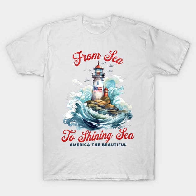 Patriotic From Sea to Shining Sea Lighthouse 4th of July T-Shirt by Dibble Dabble Designs